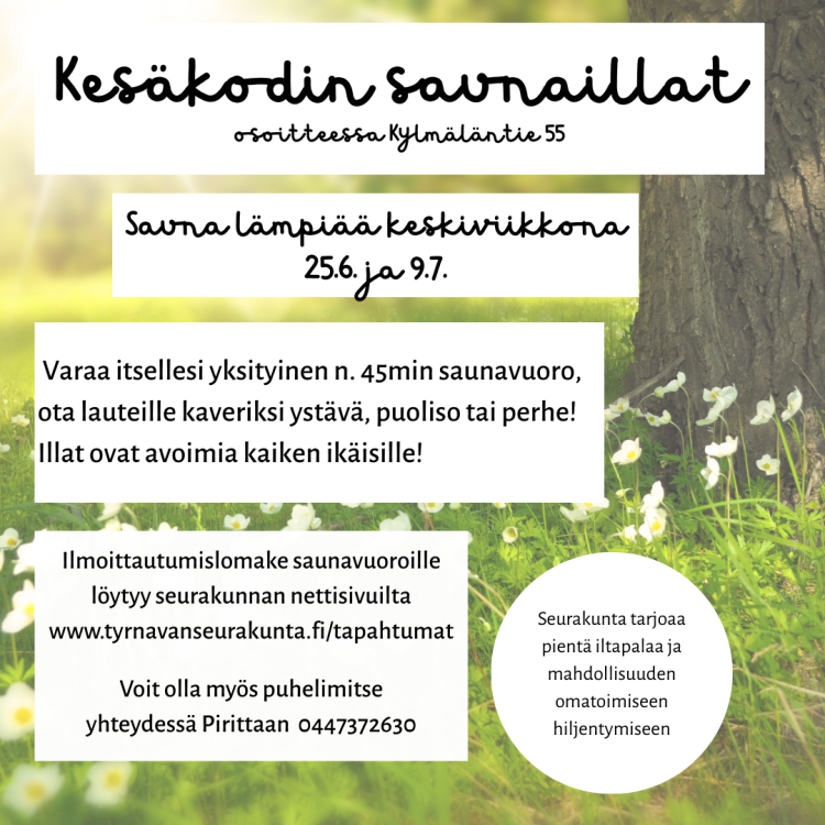 Saunailta kesäkodilla kuvassa puu, nurmikko ja kukkia sekä ilmoitussivulta löytyvä teksti